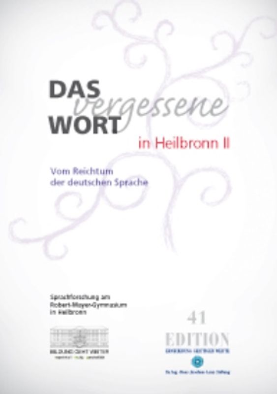 Das vergessene Wort in Heilbronn II