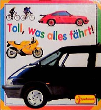 Toll, was alles fährt!