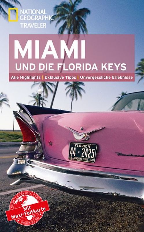 National Geographic Traveler Miami und die Florida Keys mit Maxi-Faltkarte