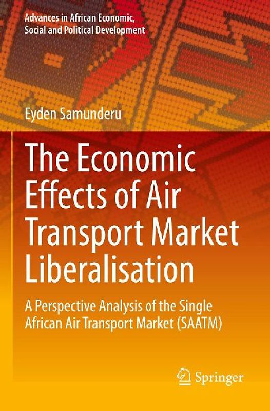 The Economic Effects of Air Transport Market Liberalisation