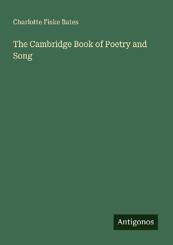 The Cambridge Book of Poetry and Song