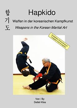 Hapkido - Waffen in der koreanischen Kampfkunst