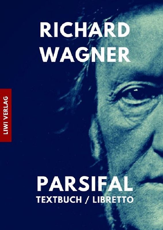 Parsifal Textbuch / Libretto