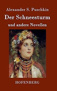 Der Schneesturm: und andere Novellen