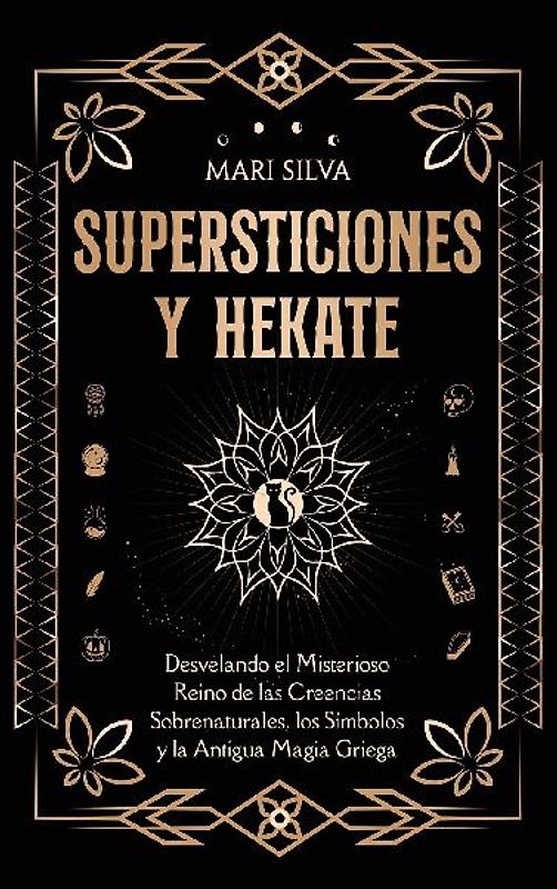 Supersticiones y Hécate