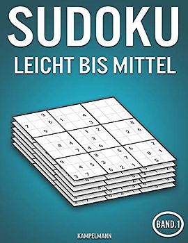 Sudoku leicht bis mittel: 400 Leicht bis mittelschwere Sudokus - mit Lösungen (Band 1)