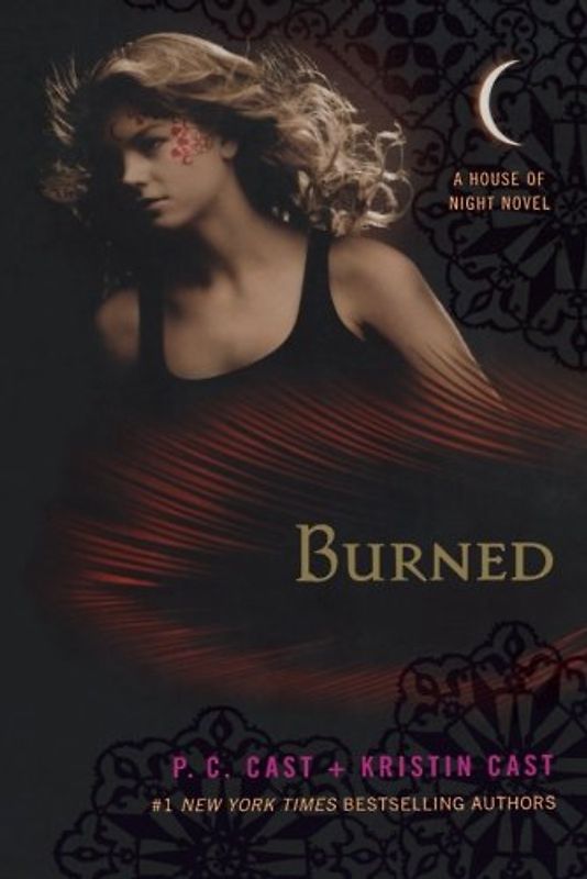 Burned: A House of Night Novel (House of Night Novels (Quality)) - P. C. Cast
