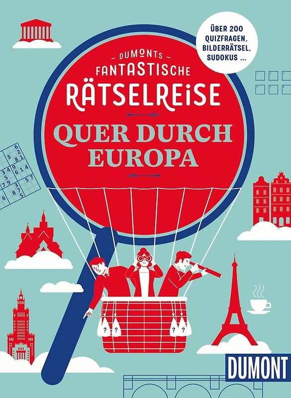 DUMONTs Fantastische Rätselreise Quer durch Europa