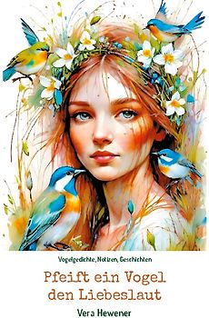 Pfeift ein Vogel den Liebeslaut