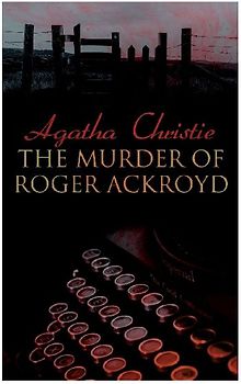 The Murder of Roger Ackroyd