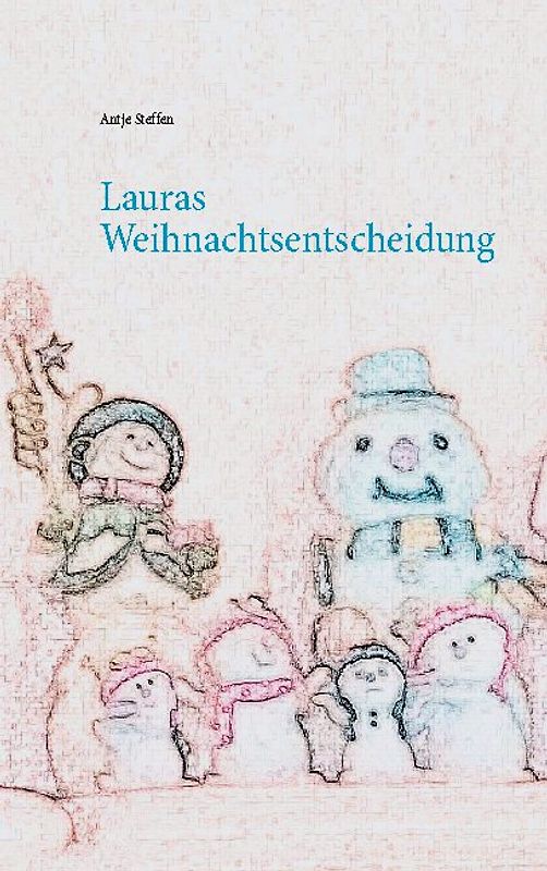 Lauras Weihnachtsentscheidung
