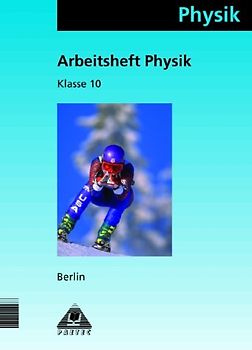 Physik / Klasse 10 / Lehrbuch Berlin
