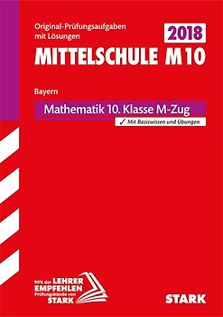 STARK Original-Prüfungen und Training Mittelschule M10 2019 - Mathematik - Bayern