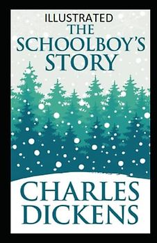 The Schoolboy's Story Illustrated