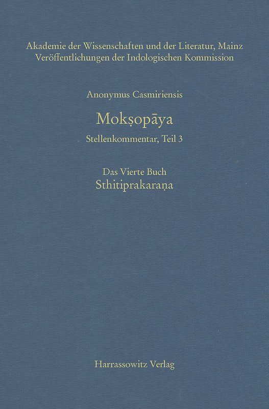 Mokṣopāya - Stellenkommentar, Teil 3, Das Vierte Buch. Sthitiprakaraṇa