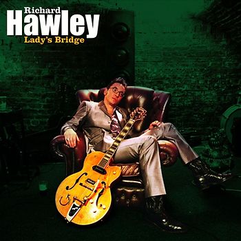 Richard Hawley - Lady'S Bridge