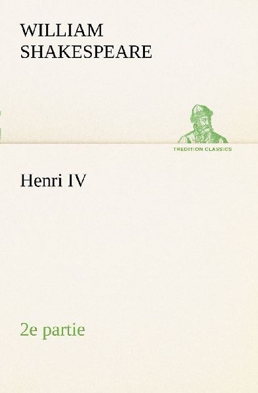 Henri IV (2e partie)