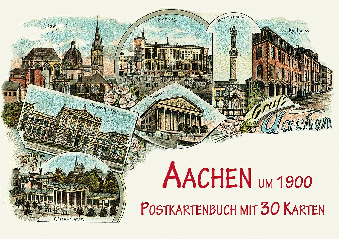 Aachen um 1900