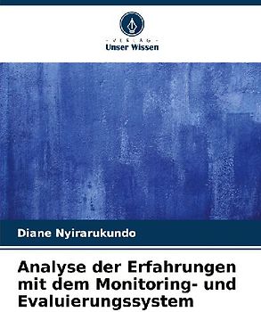Analyse der Erfahrungen mit dem Monitoring- und Evaluierungssystem