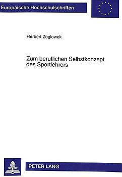 Zum beruflichen Selbstkonzept des Sportlehrers