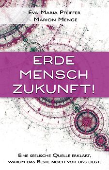 Erde, Mensch, Zukunft!