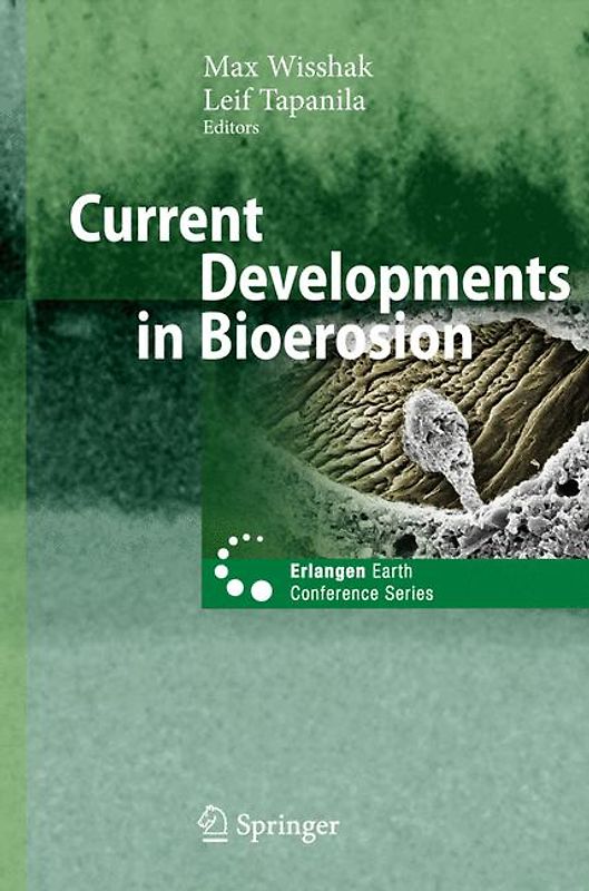 Current Developments in Bioerosion
