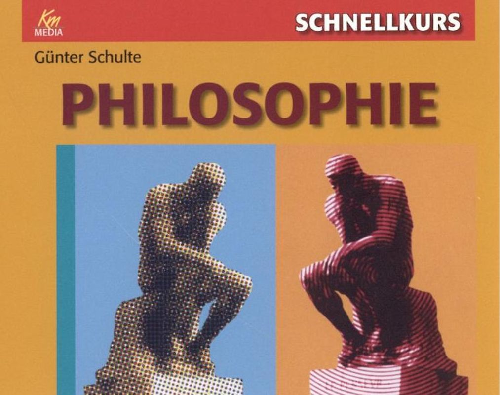 Schnellkurs Philosophie