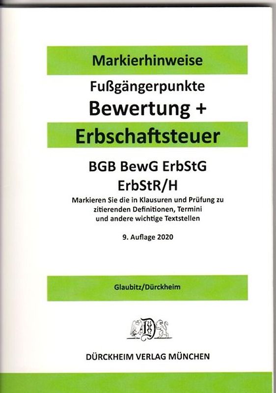 ERBSCHAFTSTEUER & BEWERTUNG Dürckheim-Markierhinweise/Fußgängerpunkte für das Steuerberaterexamen, ErbschaftsteuerR 2021