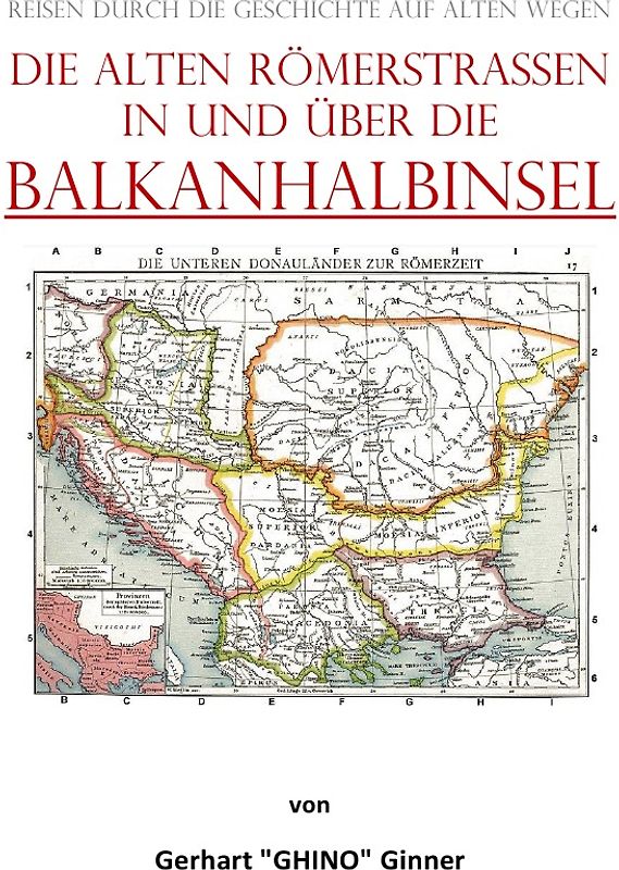 die alten Römerstraßen in und über die BALKANHALBINSEL
