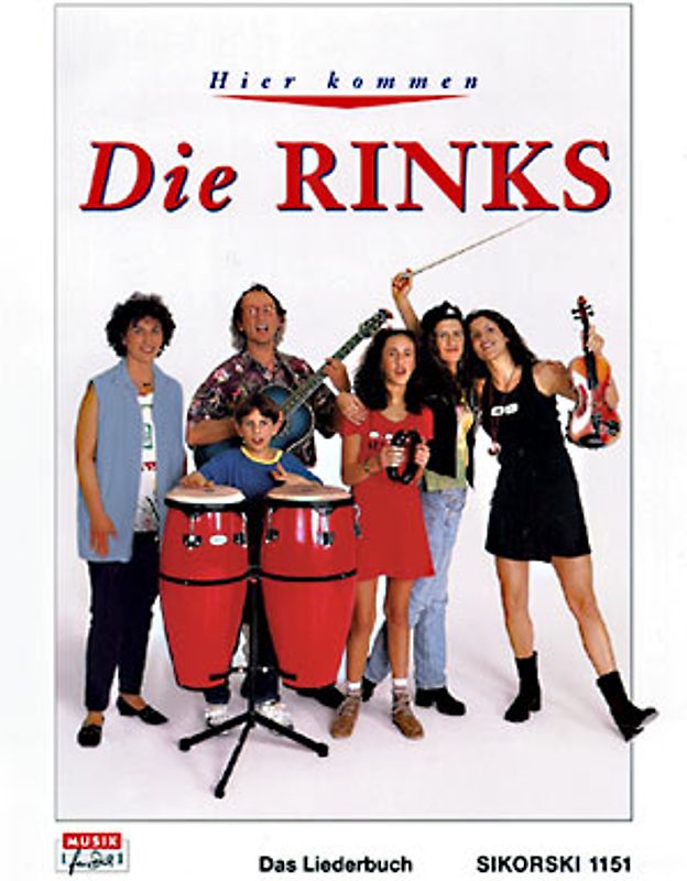 Hier kommen die Rinks. Album der singenden Famiie. Das Liederbuch zu der gleichnamigen CD/MC (Ed. 1151)