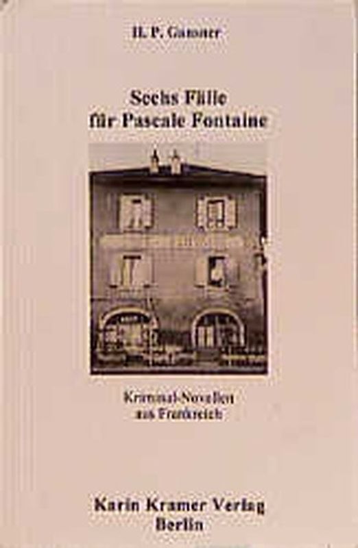 Sechs Fälle für Pascale Fontaine