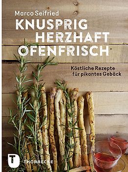 Knusprig, herzhaft, ofenfrisch