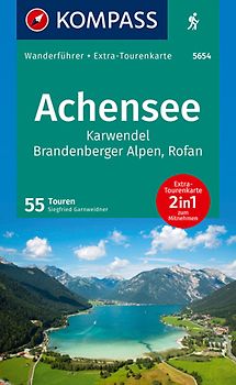 KOMPASS Wanderführer Achensee, Karwendel, Brandenberger Alpen, Rofan, 50 Touren mit Extra-Tourenkarte