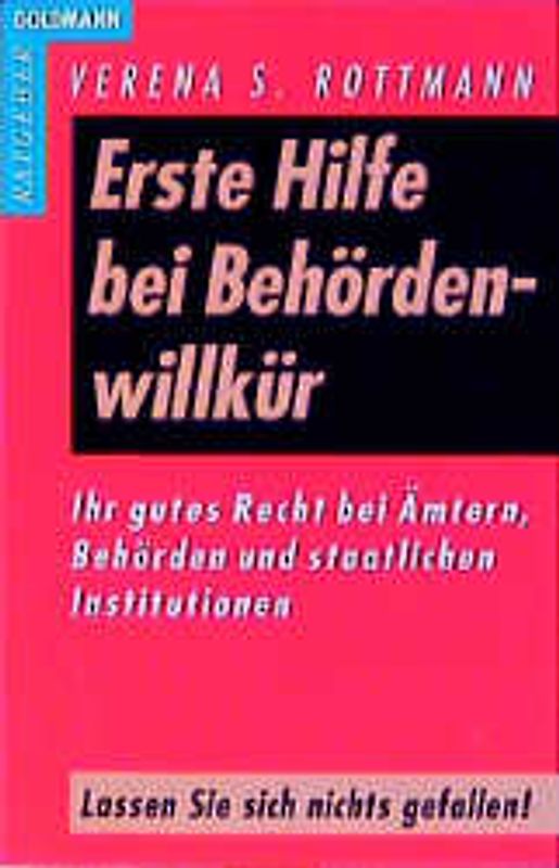 Erste Hilfe bei Behördenwillkür