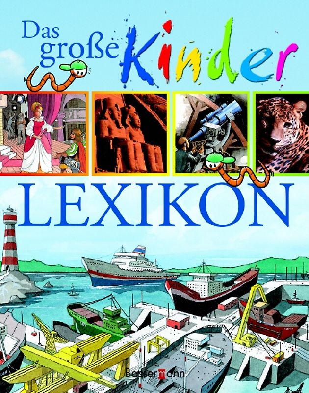 Das große Kinderlexikon