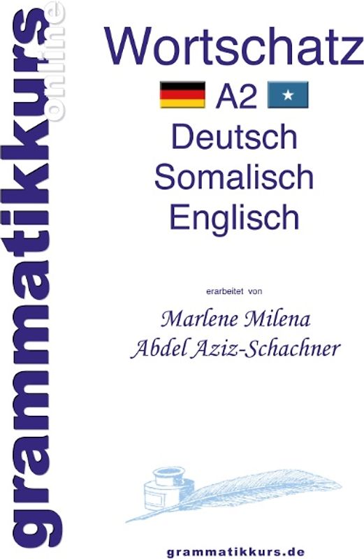 Wörterbuch Deutsch - Somalisch- Englisch A2