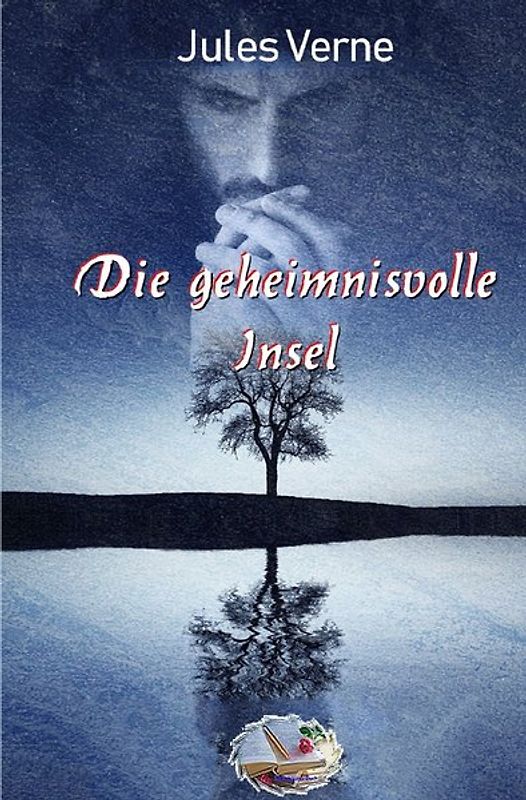 Die geheimnisvolle Insel (Illustriert)