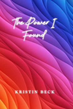 The Power I Found