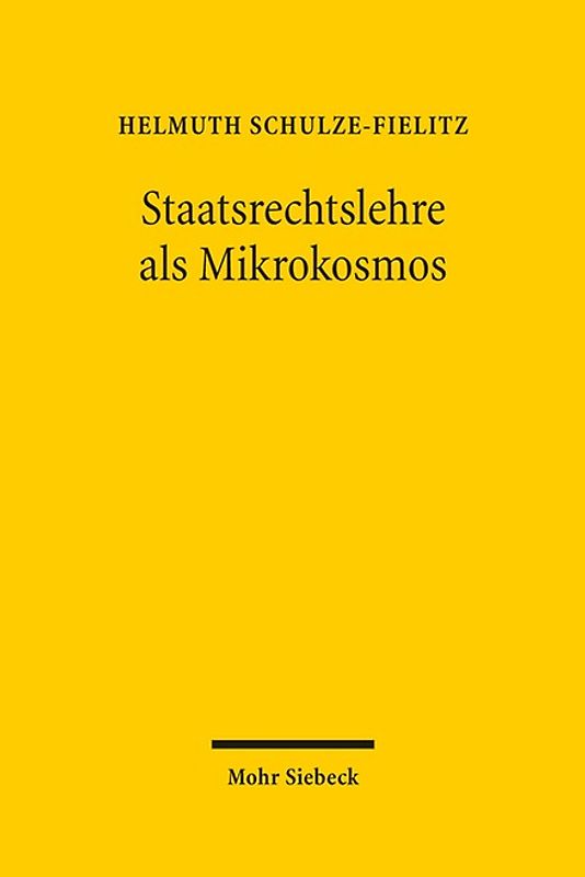 Staatsrechtslehre als Mikrokosmos