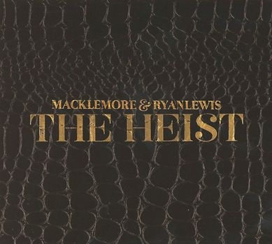 Macklemore & Ryan Lewis - The Heist