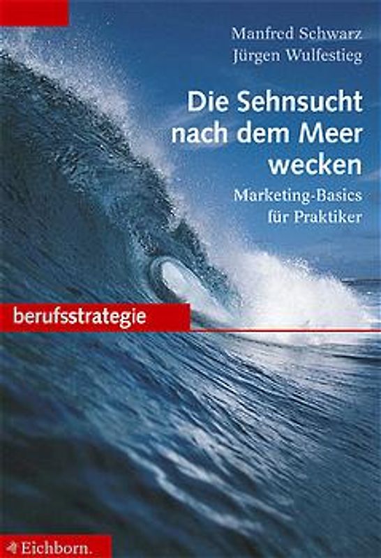 Die Sehnsucht nach dem Meer wecken