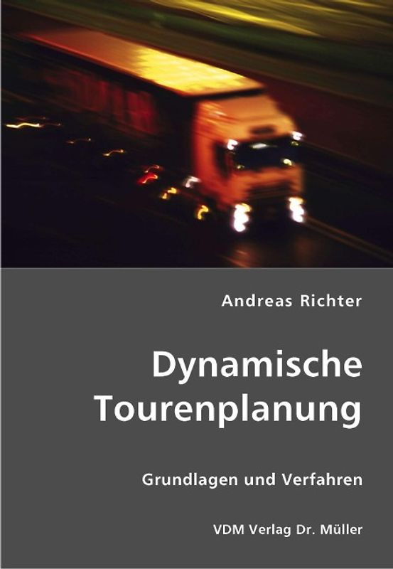 Dynamische Tourenplanung