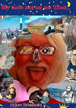 Wir waren doch auf dem Mond. unsere Weltbilddivergenz