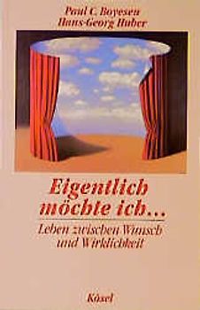 Eigentlich möchte ich...