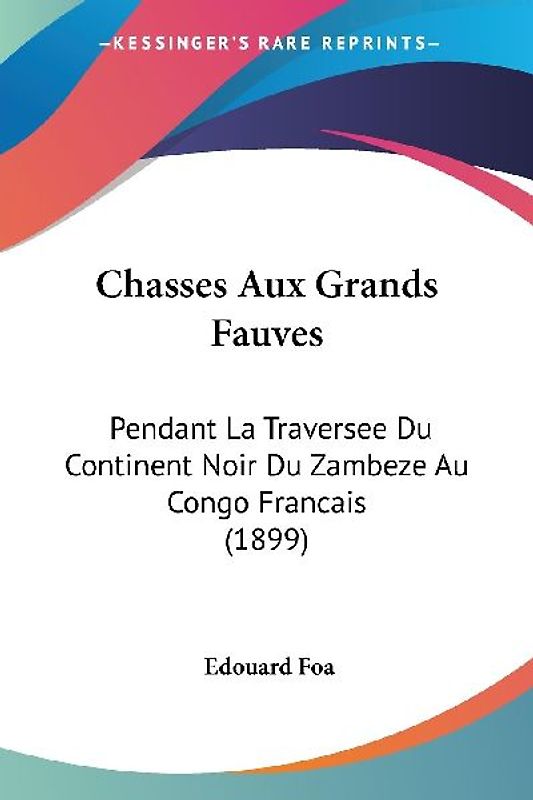 Chasses Aux Grands Fauves