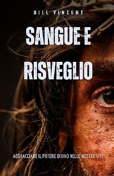 Sangue e Risveglio