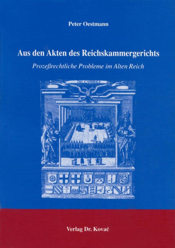 Aus den Akten des Reichskammergerichts