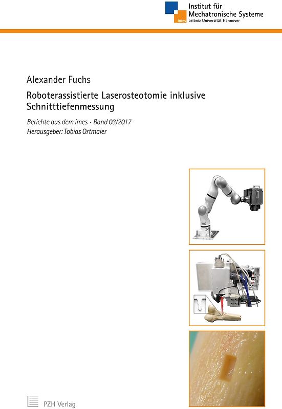 Roboterassistierte Laserosteotomie inklusive Schnitttiefenmessung