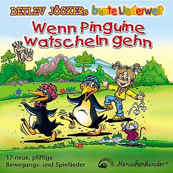 Detlev Jöcker - Wenn Pinguine watscheln gehn