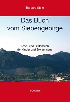 Das Buch vom Siebengebirge